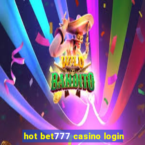 hot bet777 casino login